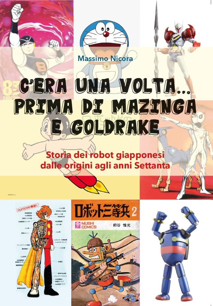 libro-cera-una-volta-prima-di-mazinga-e-goldrake-711x1024