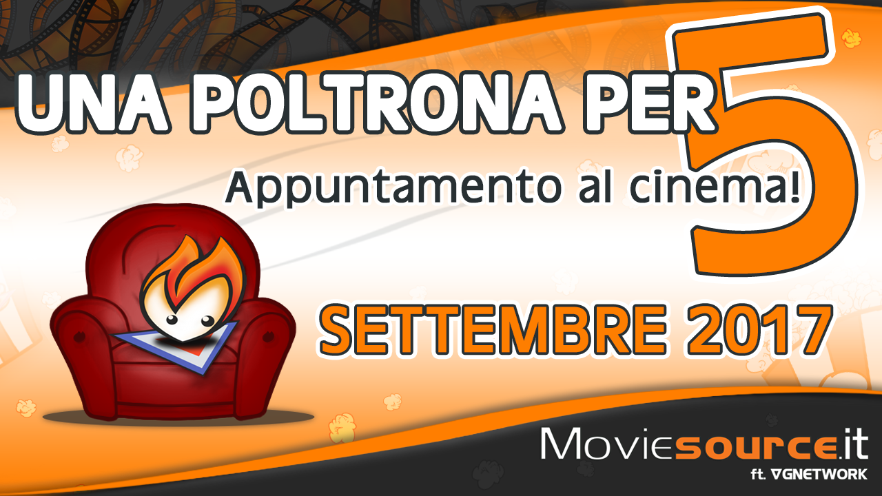 Settembre 2017: cosa andare a vedere al cinema?