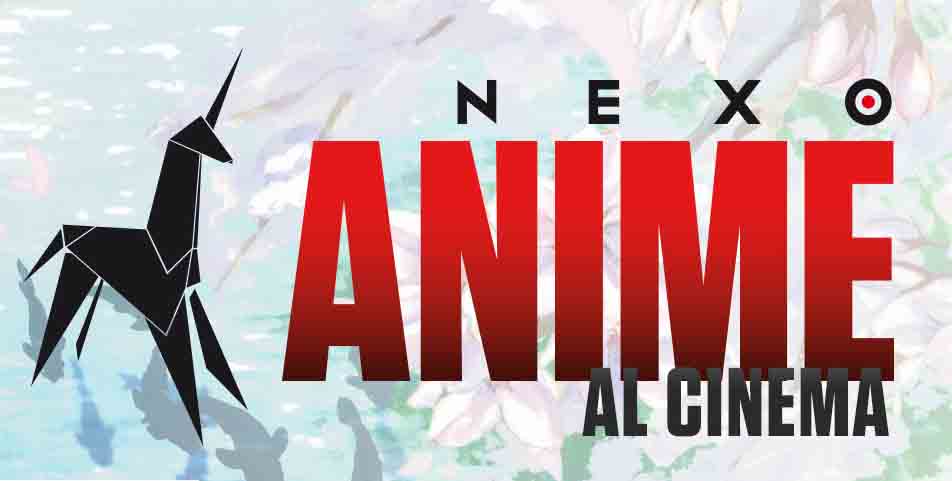 Anime al Cinema, ecco i prossimi film che Nexo Digital porterà al cinema!